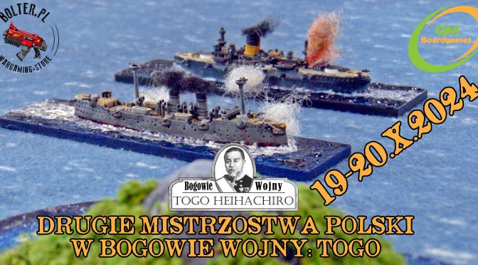 Drugie Mistrzostwa Polski w Bogowie wojny: Togo 19-20.X.2024